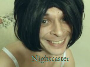 Nightcaster