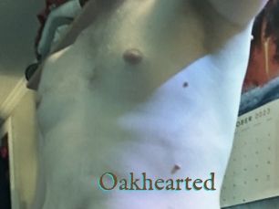 Oakhearted