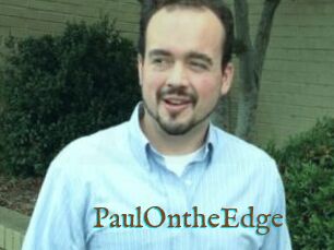 PaulOntheEdge