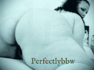 Perfectlybbw