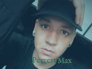 Pervert_Max