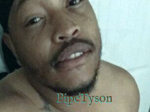 PipeTyson