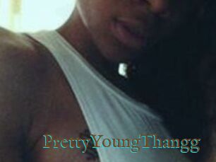 PrettyYoungThangg