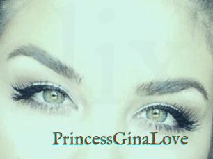 PrincessGinaLove