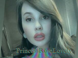 PrincessRoseLovely