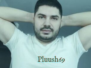 Pluush69