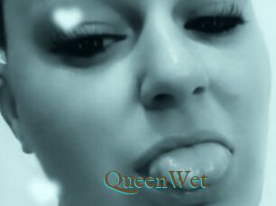 QueenWet