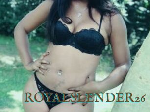 ROYALSLENDER26