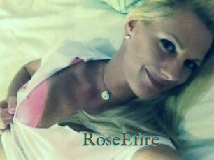 RoseEfire