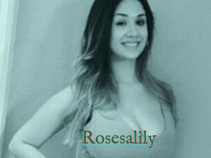 Rosesalily