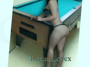 RoxanLovex