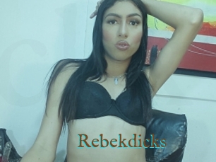 Rebekdicks