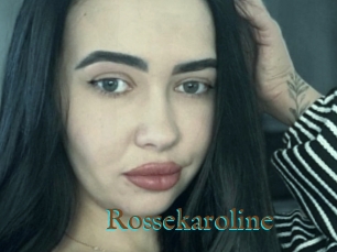 Rossekaroline