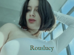 Rouslucy