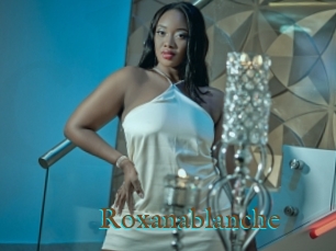 Roxanablanche