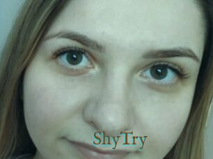 ShyTry