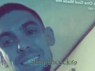 Slangincock69