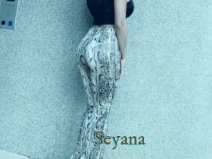 Seyana