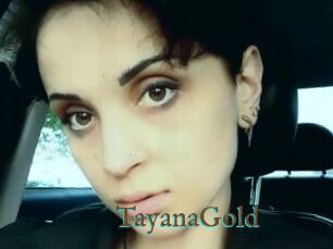 TayanaGold