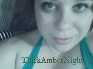 ThickAmberNight