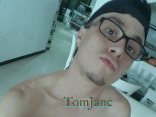 TomJane