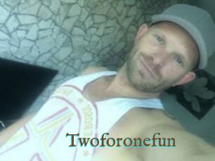 Twoforonefun