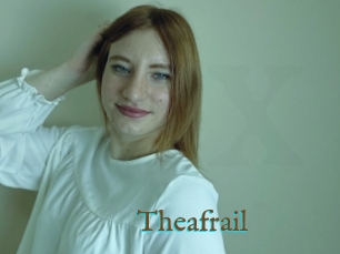 Theafrail