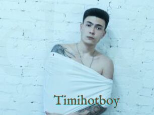 Timihotboy