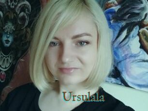 Ursulala