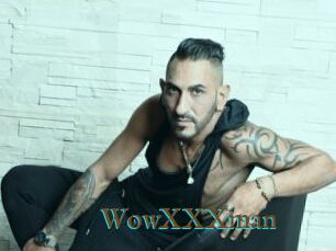 WowXXXman
