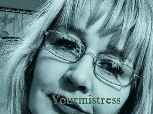 Yourmistress