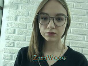 ZaraWoow